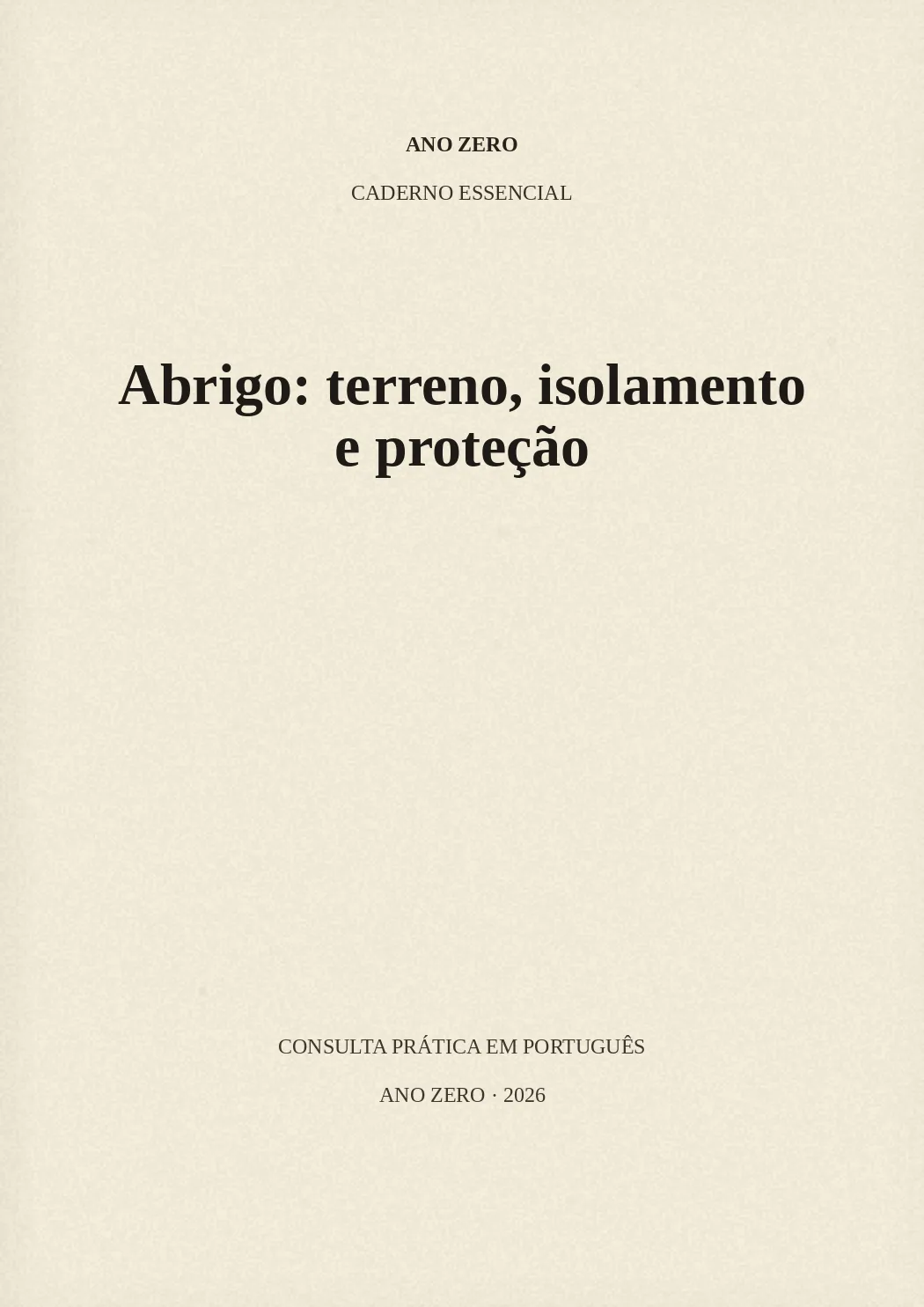 Capa de Abrigo: terreno, isolamento e proteção