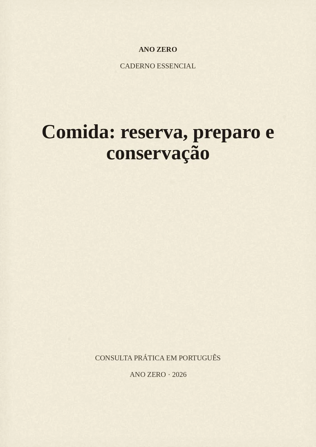 Capa de Comida: reserva, preparo e conservação